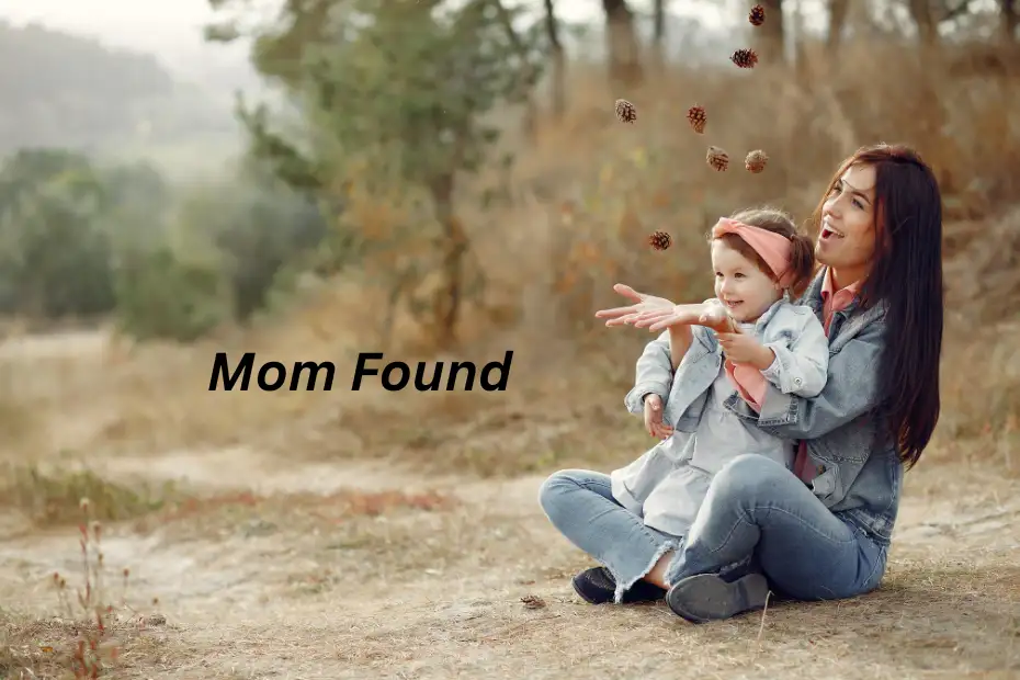 momfound