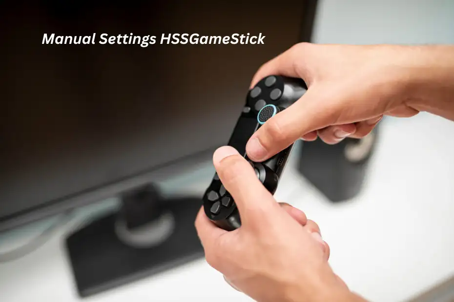 manual settings hssgamestick